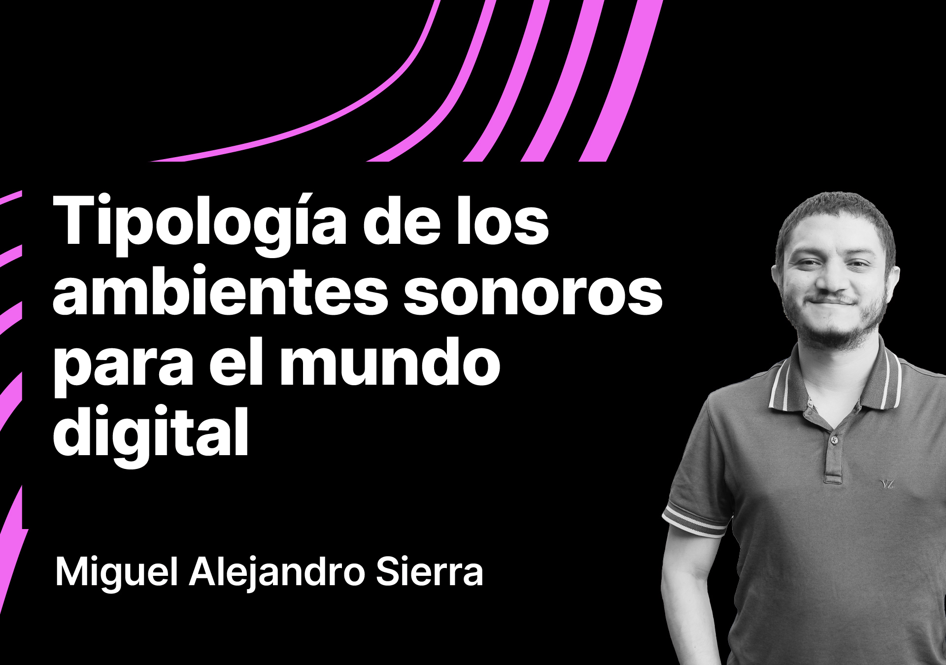 Tipología de los ambientes sonoros para el mundo digital