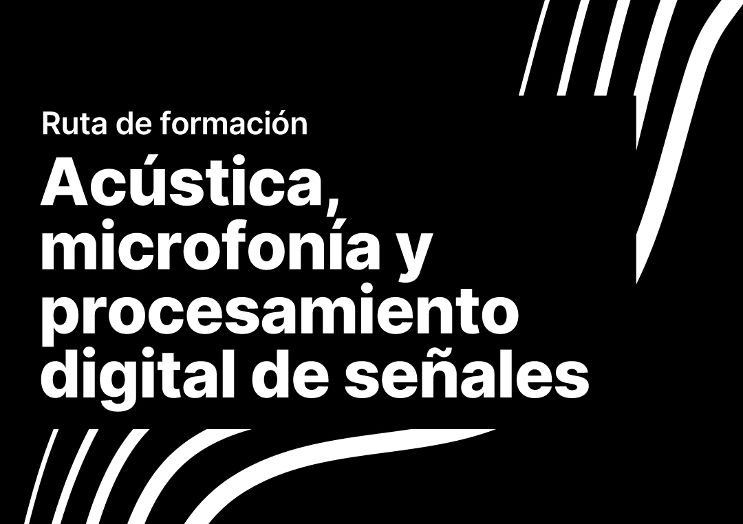 Acústica, microfonía y procesamiento digital de señales