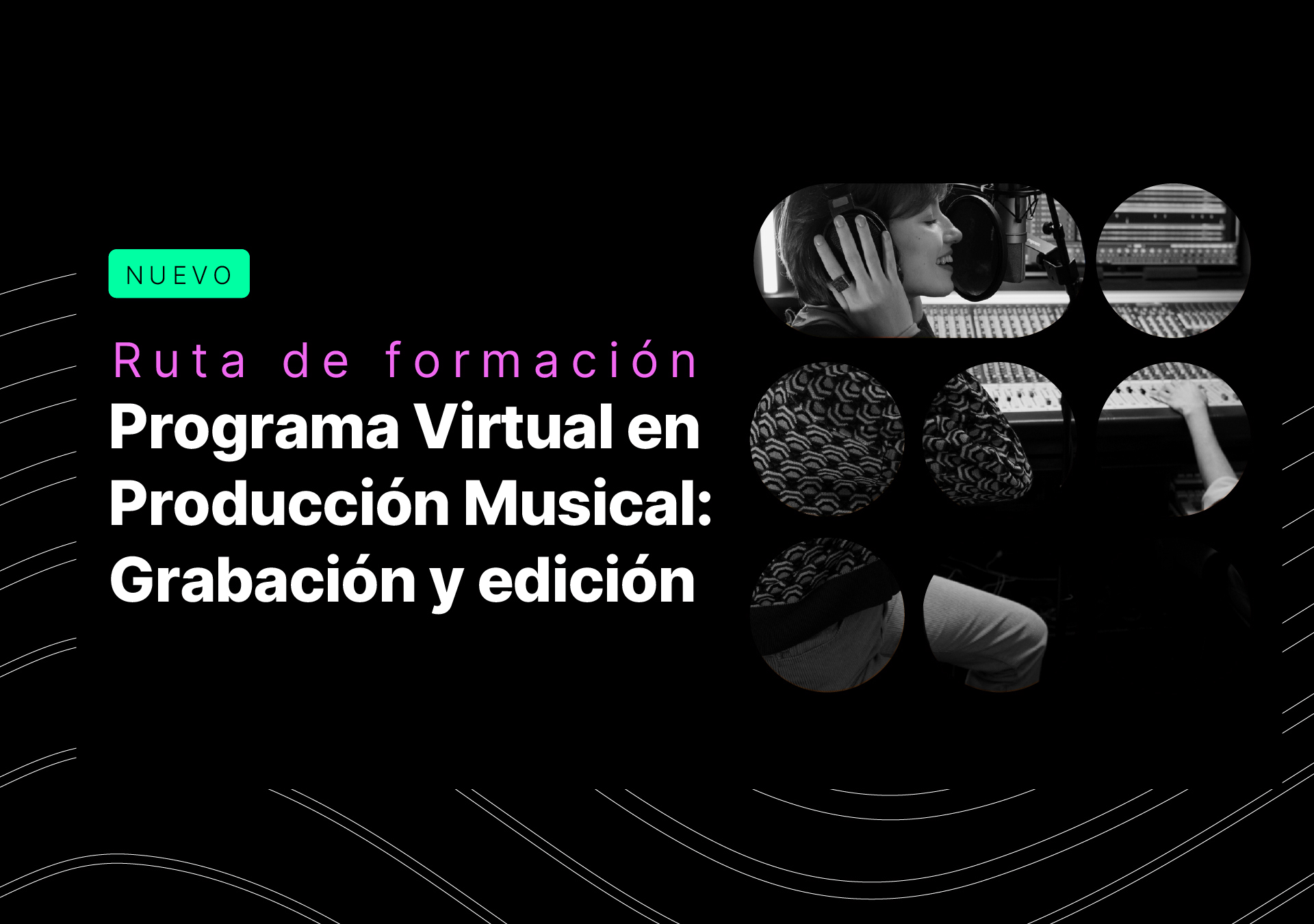 Programa virtual en Producción musical: Gabración y edición