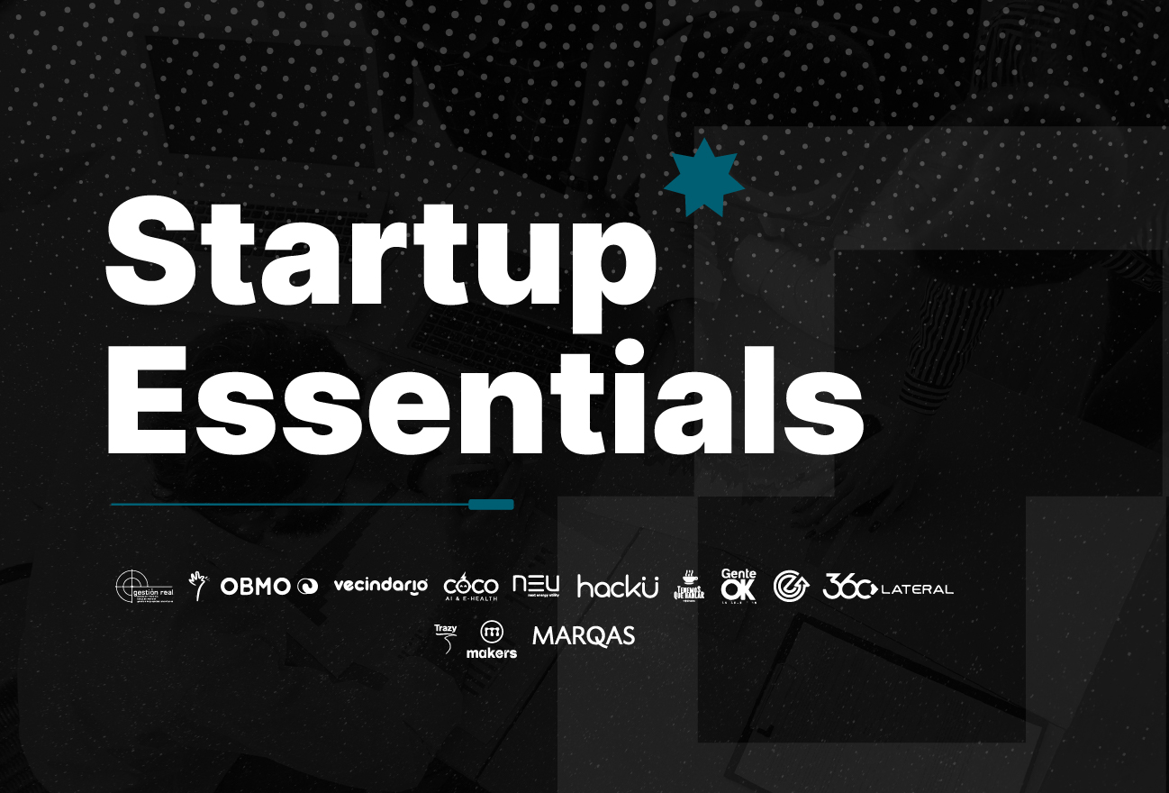 Startup Essentials: Lo necesario para arrancar.